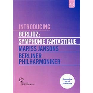 Berlioz / Berliner Philharmoniker / Jansons - Introducing Berlioz: Symphonie Fantastique (DVD)