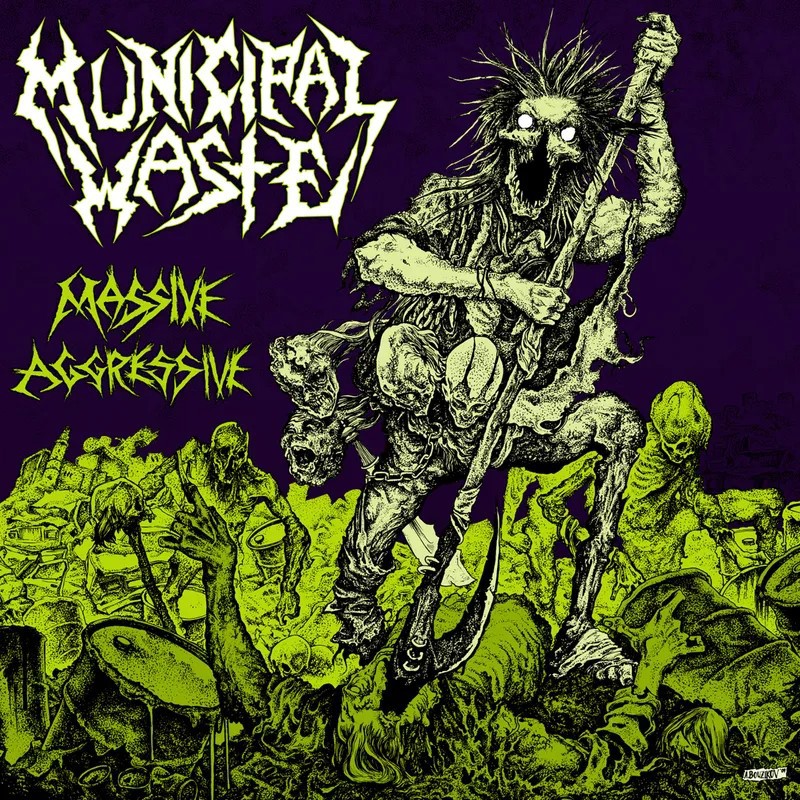 Municipal Waste - Massive Aggressive (Toxic Green and Purple Merge Vinyl) Bf25 (LP)