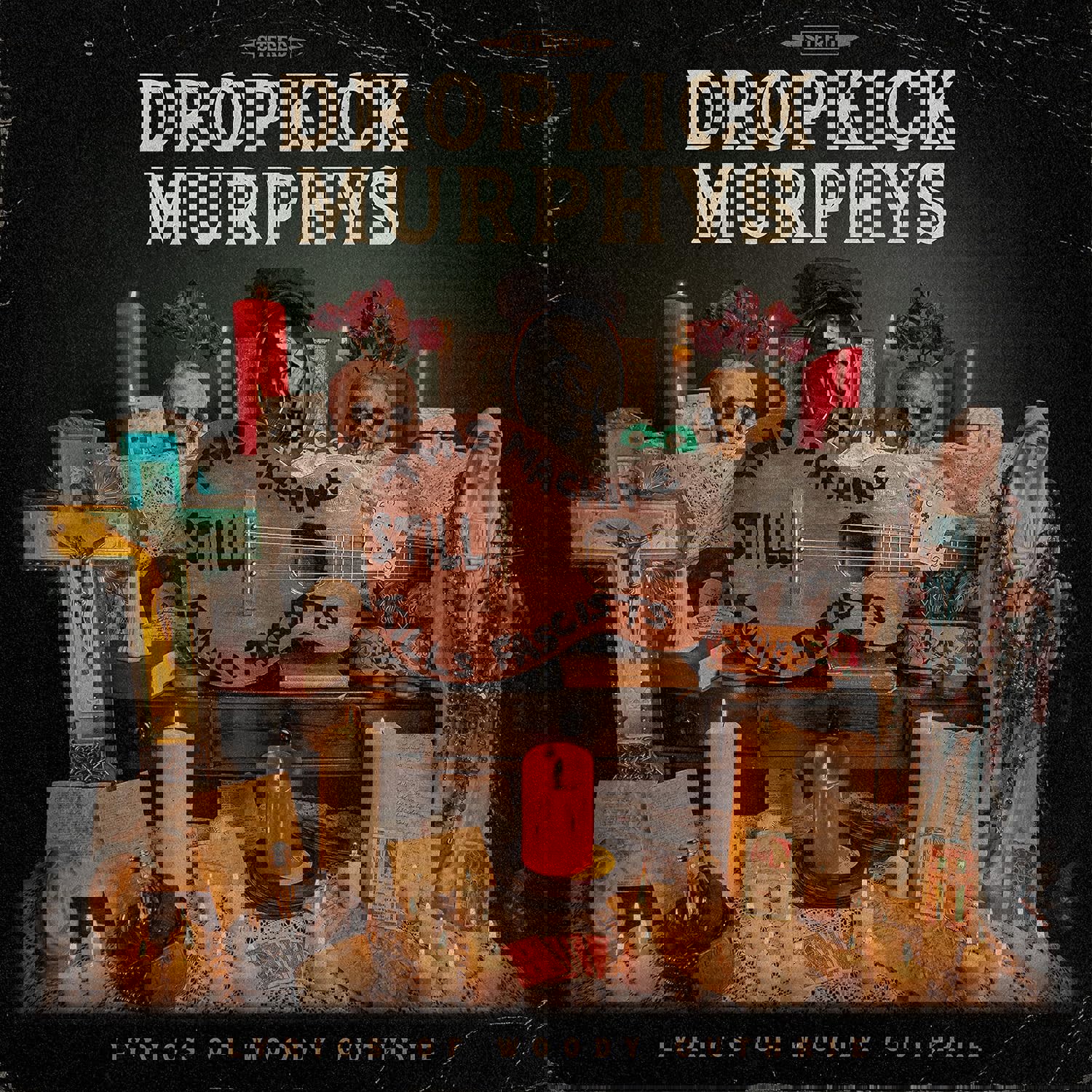 Dropkick Murphys - This Machine Still Kills Fascists (CD)