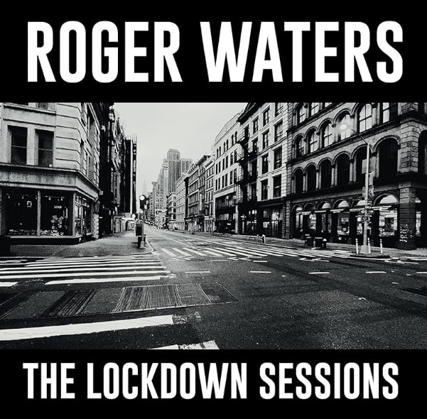 Roger Waters - The Lockdown Sessions (LP)